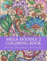 Mega Doodle 2 Coloring Book: 60 Beautiful Designs For Coloring In 1717386121 Book Cover