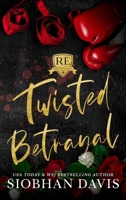 Twisted Betrayal 168631213X Book Cover