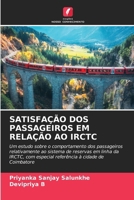 Satisfação DOS Passageiros Em Relação Ao Irctc (Portuguese Edition) 6209835503 Book Cover