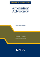 Arbitration Advocacy (NITA Practical Guide Series) 1556817991 Book Cover