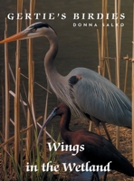 Gerties Birdies: Wings in the Wetland 197728972X Book Cover