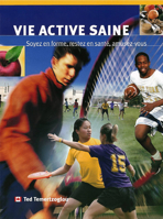 Vie Active Saine: Soyez En Forme, Restez En Sante, Amusez-Vous 1550771906 Book Cover