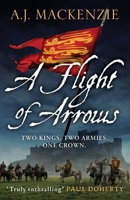A Flight of Arrows 1800322798 Book Cover