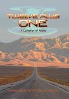 Twelve Plus One: A Collection of Poems 1796016624 Book Cover