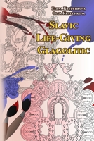 Slavic Life-Giving Glagolitic B09W2W9HXR Book Cover