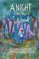 A Night in the Wood 1093879793 Book Cover