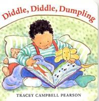 Diddle, Diddle, Dumpling (Mother Goose Board Books) 0374308616 Book Cover