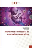 Malformations fœtales et anomalies placentaires 6202538899 Book Cover