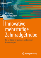 Innovative mehrstufige Zahnradgetriebe: für Gestängetiefpumpen und weitere Anwendungen (German Edition) 3658456558 Book Cover