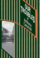 Our Troubles: Stories of Catholic Belfast during the Troubles of 1968-1998 1908420340 Book Cover