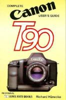 Canon T/90 (Hove User's Guide) 0863430740 Book Cover