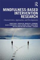 Mindfulness-Based Intervention Research: Characteristics, Approaches, and Developments 1138681393 Book Cover