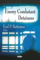 Enemy Combatant Detainees 1606925547 Book Cover