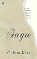 Saga: A Flash-Fiction Novella 1502551802 Book Cover