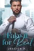 Fake it for Real: A Friends to Lovers Second Chance Romance 1958151254 Book Cover