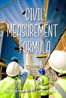 Civil Measurement Formula: How To Become Civil Measurement Surveyors: Method Of Measurement For Maintenance Works B08Y3XFS9L Book Cover