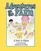 Adventures on the Farm 1453613358 Book Cover