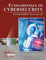 Fundamentals of Cybersecurity DANTES / DSST Test Study Guide 1614335966 Book Cover