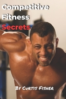 Competitive Fitness Secrets B0BW31G85H Book Cover