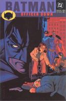 Batman: Officer Down (New Gotham 2) 1563897873 Book Cover