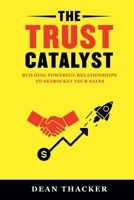 The Trust Catalyst B0DPY3MHLG Book Cover