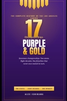 Purple and Gold: A History of the Los Angeles Lakers B0H9SPCWN4 Book Cover