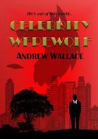 Celebrity Werewolf 1910935999 Book Cover