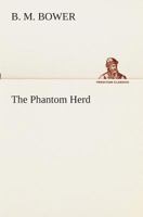 The Phantom Herd 1500944017 Book Cover