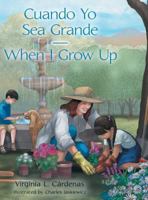 Cuando Yo Sea Grande-When I Grow Up 1480832472 Book Cover