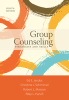 Group Counseling: Strategies and Skills 0534632815 Book Cover