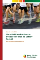 Livro Didático Público de Educação Física do Estado Paraná 6202185244 Book Cover