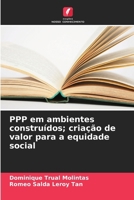 PPP em ambientes construídos; criação de valor para a equidade social (Portuguese Edition) 6202204400 Book Cover