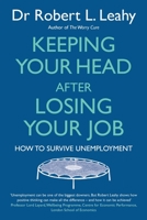 Keeping Your Head After Losing Your Job: How to Survive Unemployment 0749958847 Book Cover