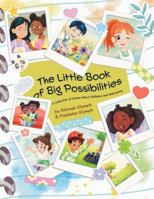 The Little Book of Big Possibilities: A Collection of Stories About Wellness and Well-being 1662964609 Book Cover