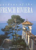 Gardens of the French Riviera 2080107178 Book Cover