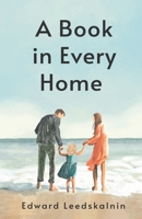 A Book in Every Home 1639230556 Book Cover