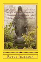 The Inclusive Message of Jesus Christ and His Messengers in Contrast to the Republicans' Fundamentalism, Ayn Rand and Social Darwinism Ideology: Interpretations, Evidence and Relevancy 1493511580 Book Cover