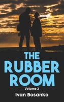 The Rubber Room, Volume 2 B0CTXK12DL Book Cover
