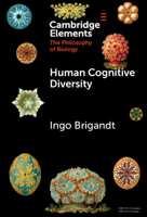 Human Cognitive Diversity (Elements in the Philosophy of Biology) 1009496417 Book Cover