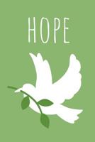 My Focus Word Journal: Hope: Yearly Focus Word Journal with Prompts and Motivational Quotes for Hope 1798251841 Book Cover