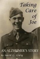 Taking Care of Joe 1493557718 Book Cover