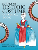 Survey of Historic Costume Coloring Book 1501376098 Book Cover