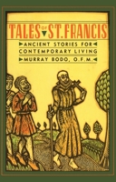 Tales of St. Francis: Ancient Stories for Contemporary Living 038523824X Book Cover