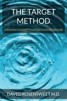 The Target Method: A Woman's Guide to Navigating Menopause 0692242449 Book Cover