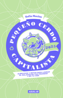 Libro Agenda Pequeño Cerdo Capitalista. Retos Financieros 2025 / For the Pleasure of Living Planner 6073847505 Book Cover