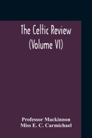 The Celtic Review 935421231X Book Cover