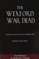 Wexford War Dead 1845889649 Book Cover