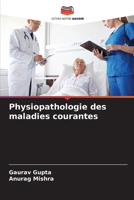 Physiopathologie des maladies courantes (French Edition) 6207186753 Book Cover