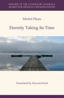 Eternity Taking Its Time 1926956311 Book Cover