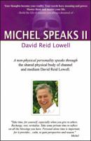 Michel Speaks II 0741464144 Book Cover